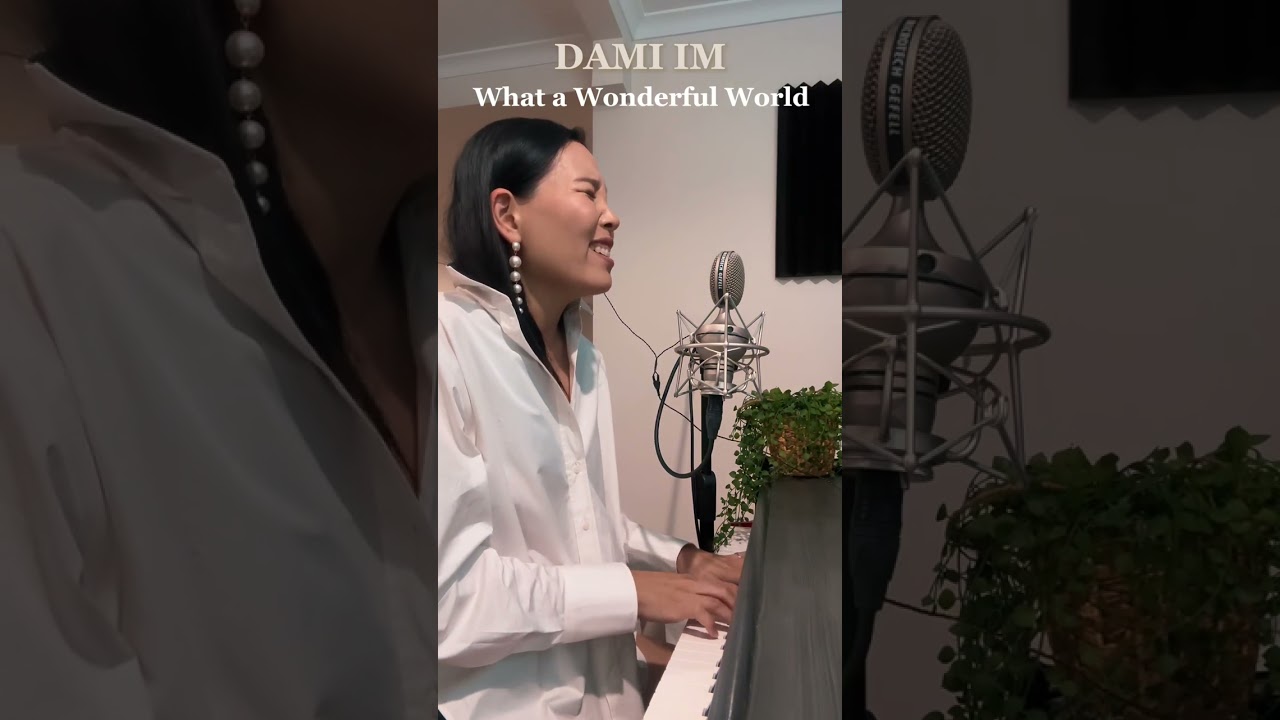 Dami Im - What A Wonderful World (cover)