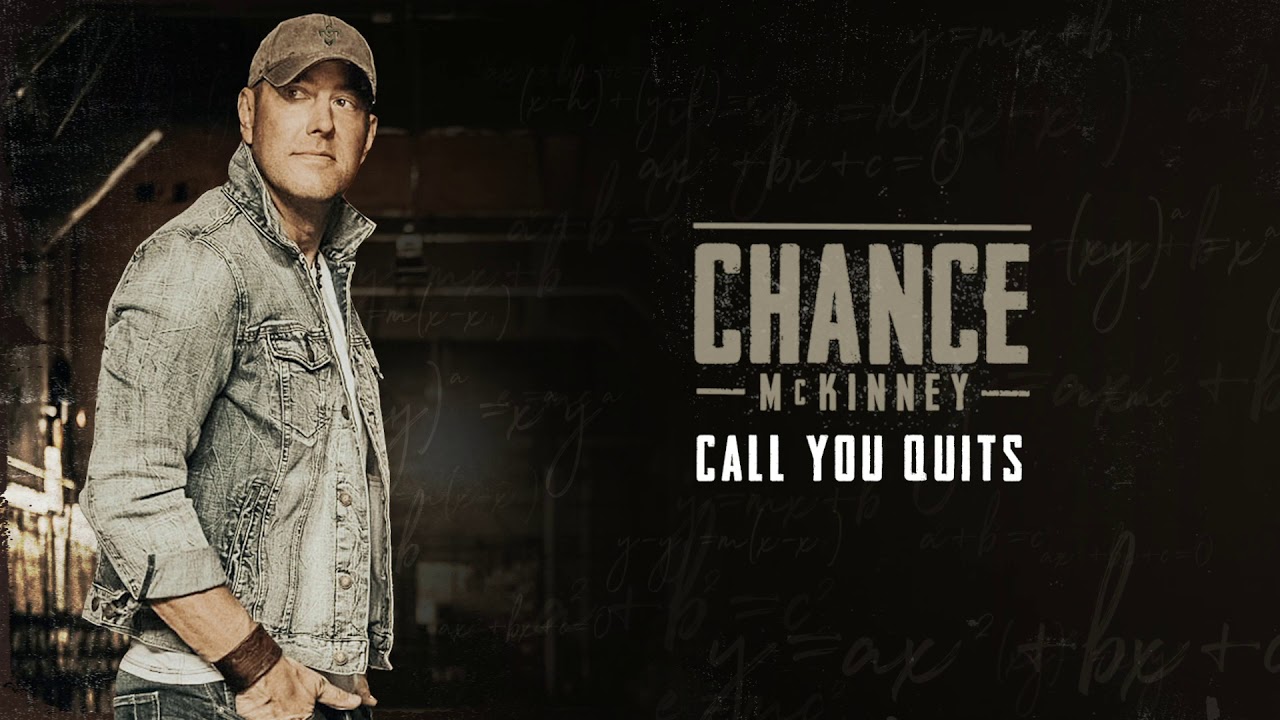 Chance McKinney - Call You Quits (audio)