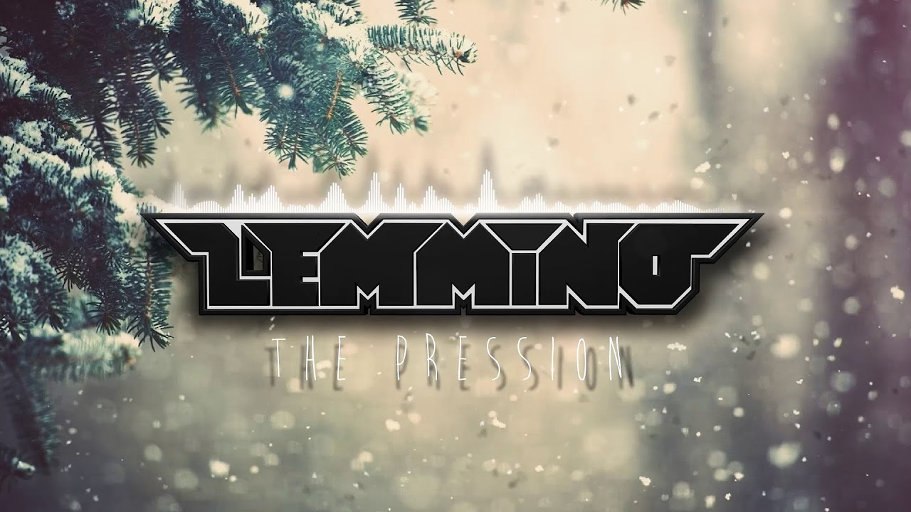 LEMMiNO - The Pression