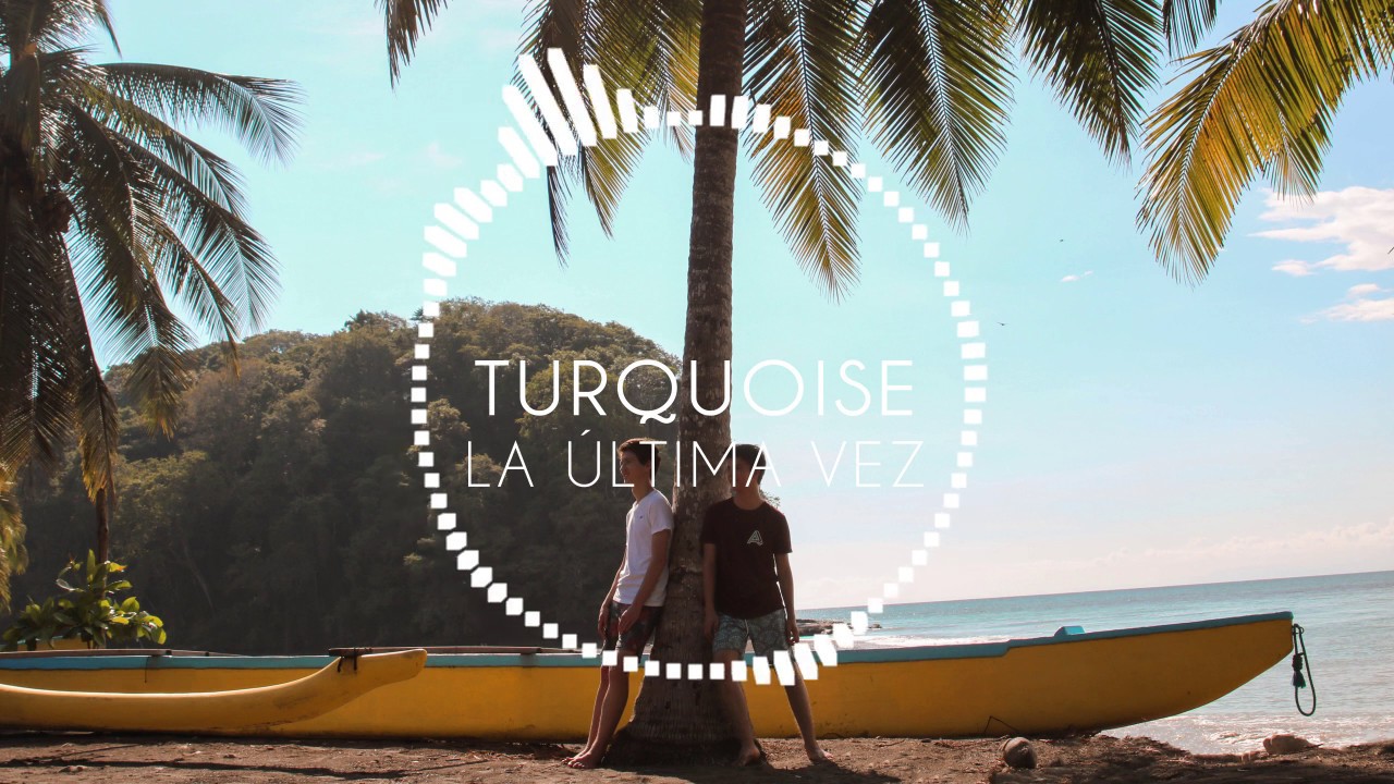 TURQ - La Última Vez (feat. Andrés Rodríguez)