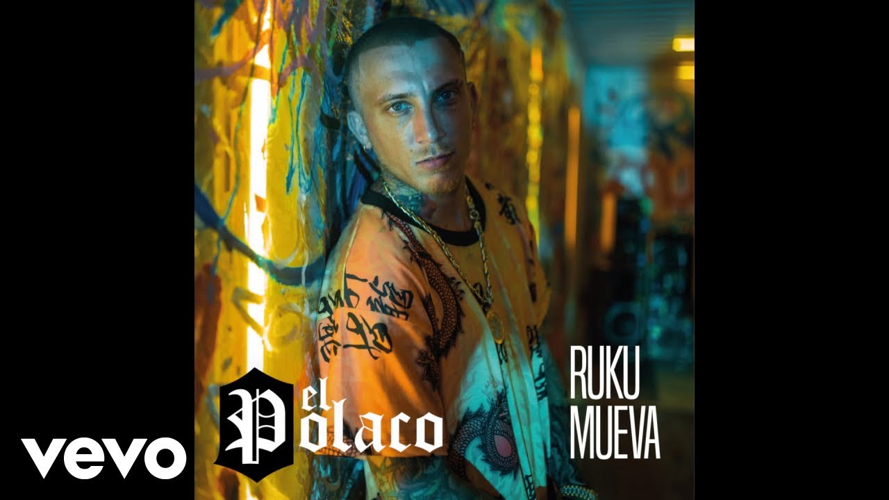 El Polaco - Ruku Mueva (Official Audio)