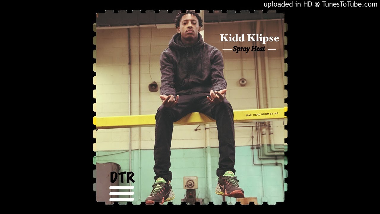 Kidd Klipse- Spray Heat (prod. NeNe)