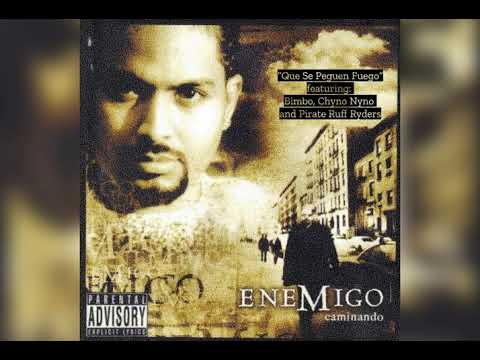 Enemigo - "Que Se Peguen Fuego" ft. Bimbo, Chyno Nyno and Pirate Ruff Ryders - "CAMINANDO" CD 2004