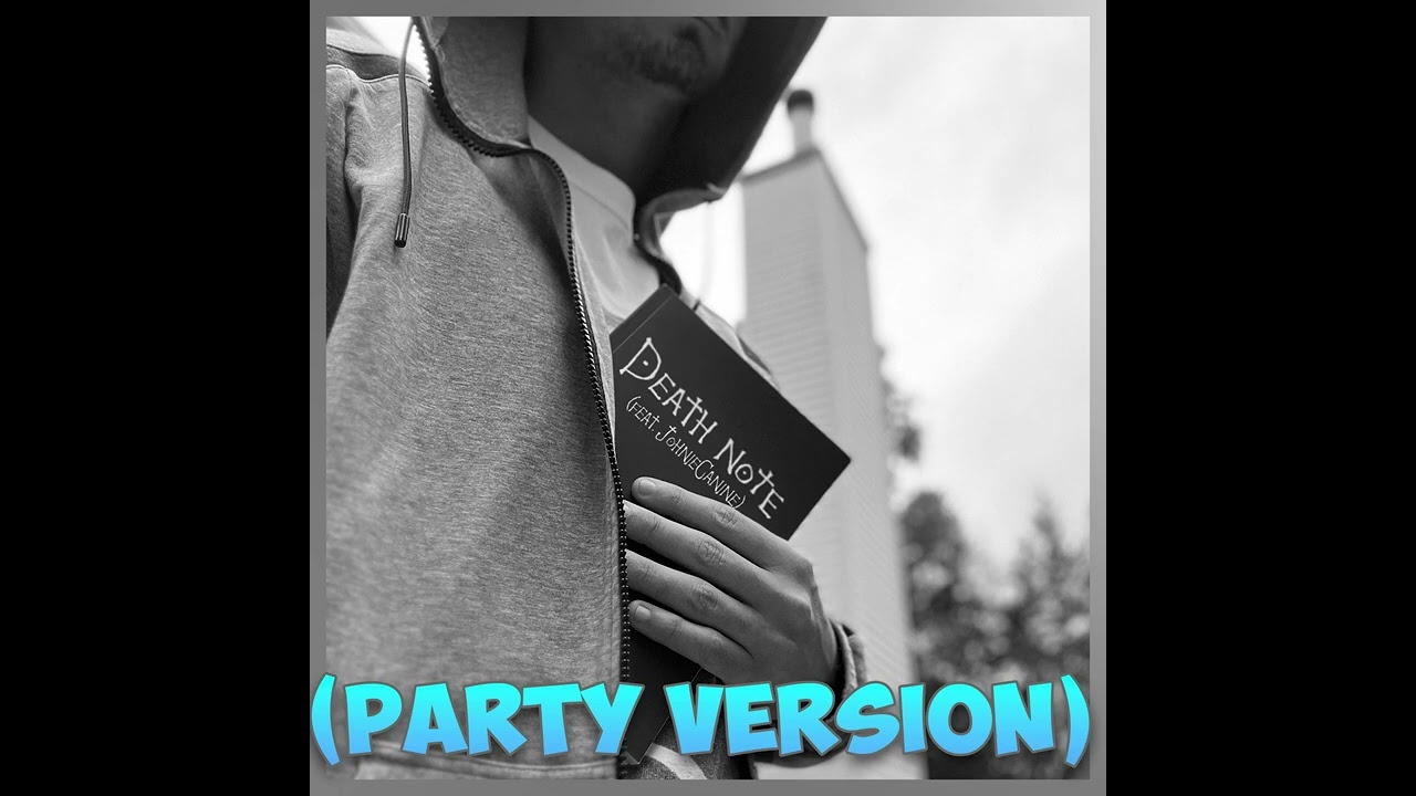 Death Note (feat. @JohnieCanine ) [Party Version] | Official Audio