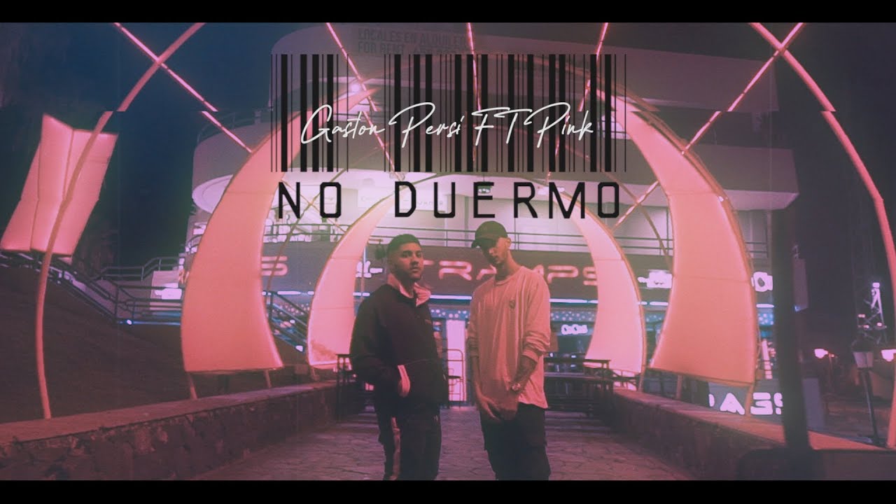 Gastón Persi ft Pink - NO DUERMO