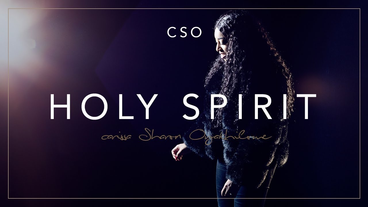 CSO - HOLY SPIRIT (Official Music Video)