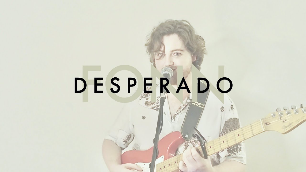 FONN – Desperado (Live Session) // (Eagles Cover)
