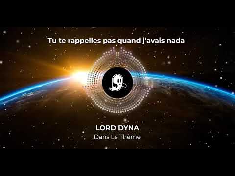 LORD DYNA - DANS LE THÈME (LYRICS VIDEO/FREESTYLE)