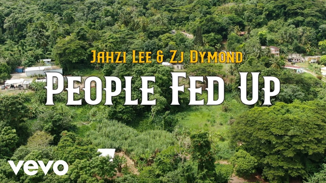 Jahzi Lee - People Fed Up (Official Music Video)
