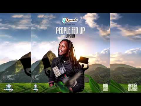 Jahzilee - People Fed Up (Official Audio)