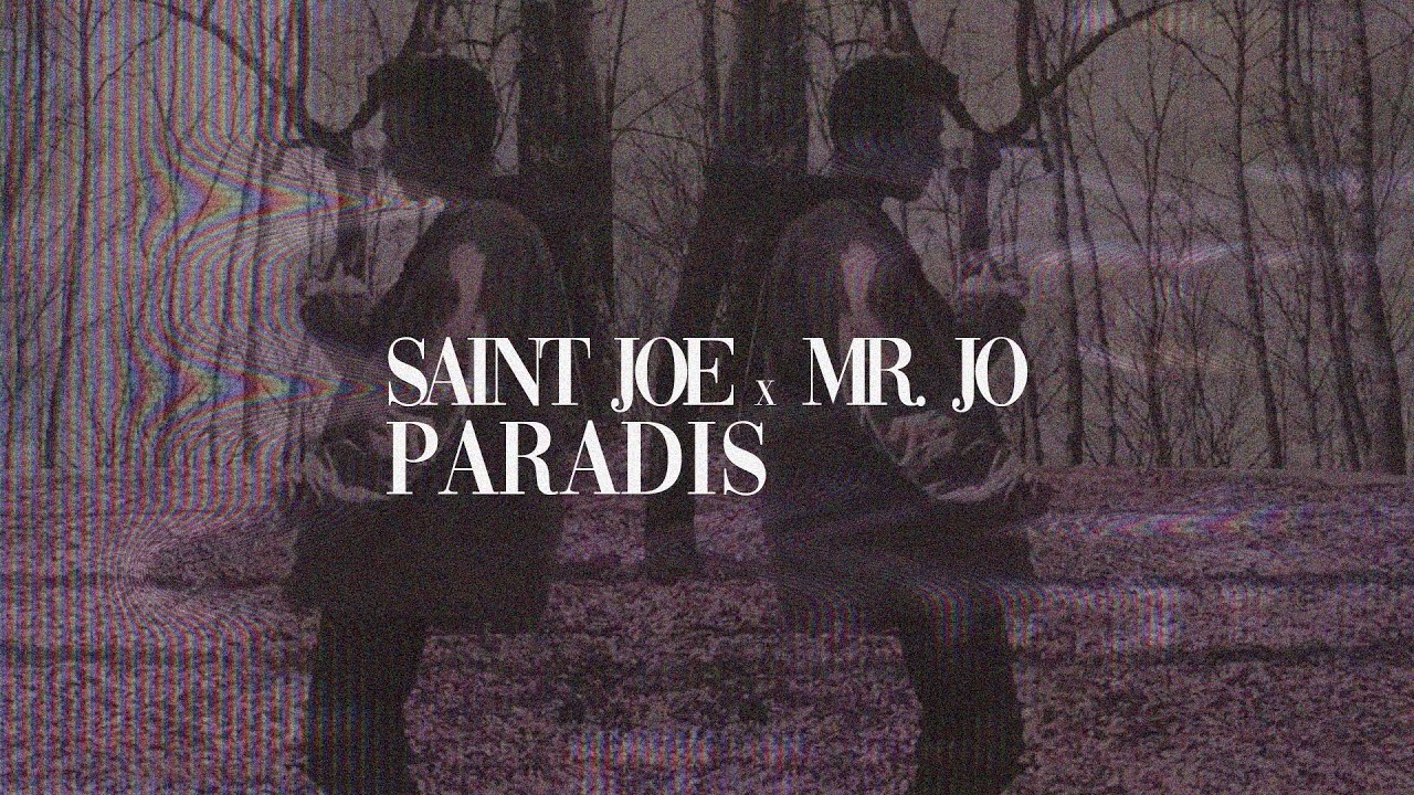 Saint Joe - Paradis (Feat. Mr.Jo)