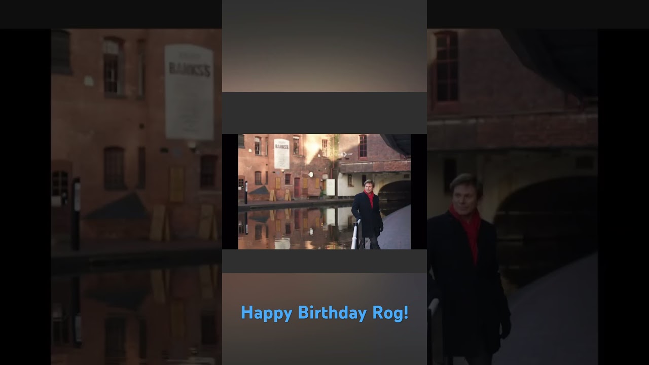Happy birthday message from Roger!