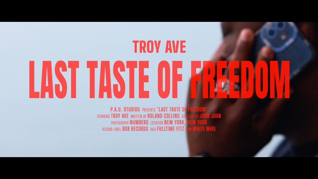 Troy Ave - Last Taste of Freedom (Short Film) | RnB Music