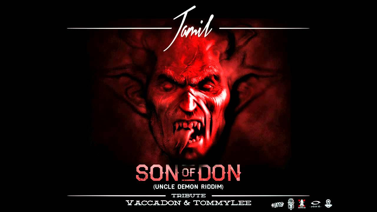 JAMIL - Son Of Don (Uncle Demon Riddim) Dic 2012