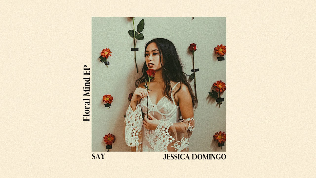 Jessica Domingo - Say (Official Audio)