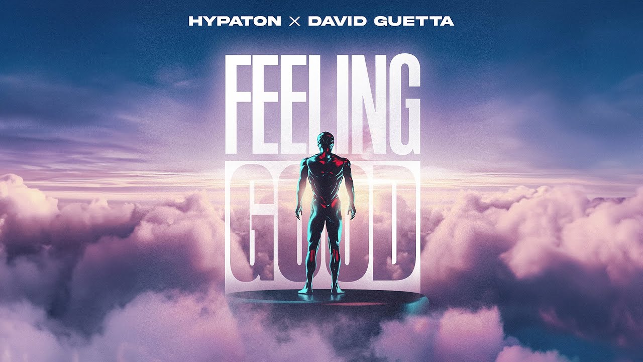 Hypaton x David Guetta - Feeling Good (Lyric video)