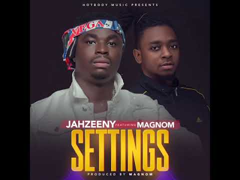 Jahzeeny Settings feat. Magnom Official Audio