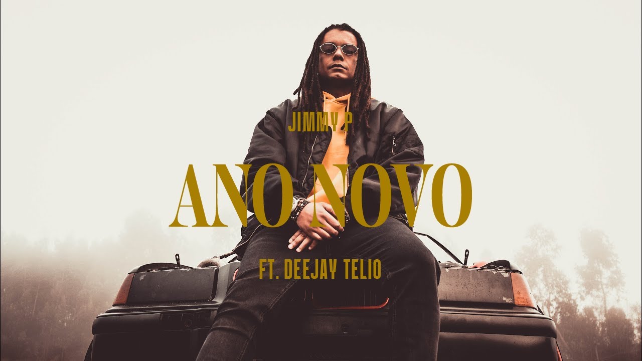 Jimmy P feat. Deejay Telio - ANO NOVO