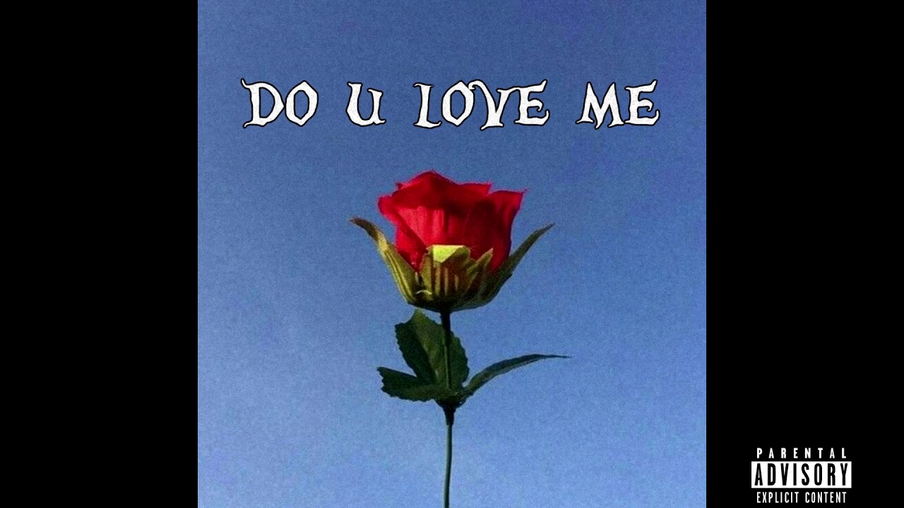 do u love me