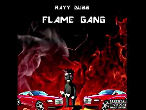 Rayy Dubb official Song Flame Gang