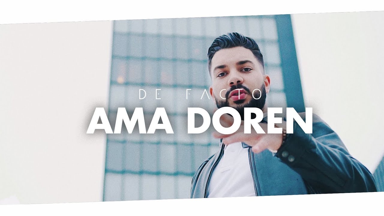 DE FACTO - Ama Doren (Official 4K Video)