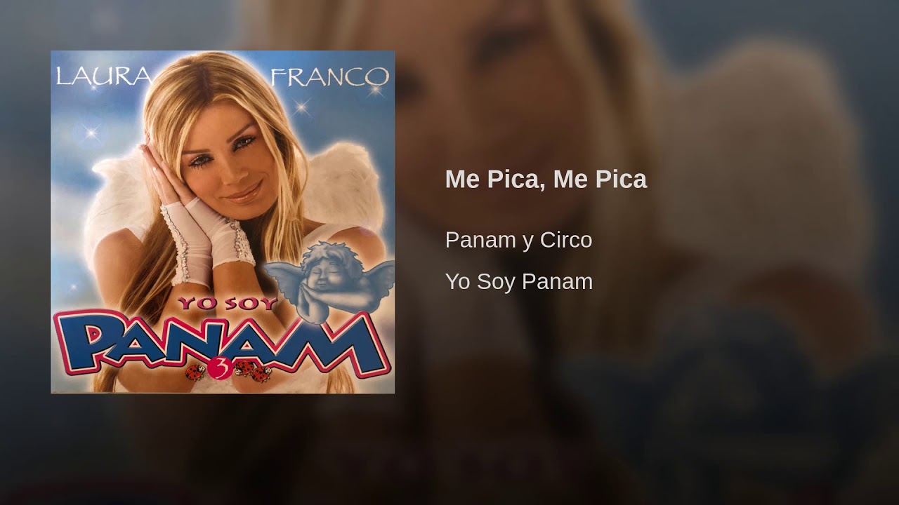 Panam y Circo  - Me Pica, Me Pica (Audio)