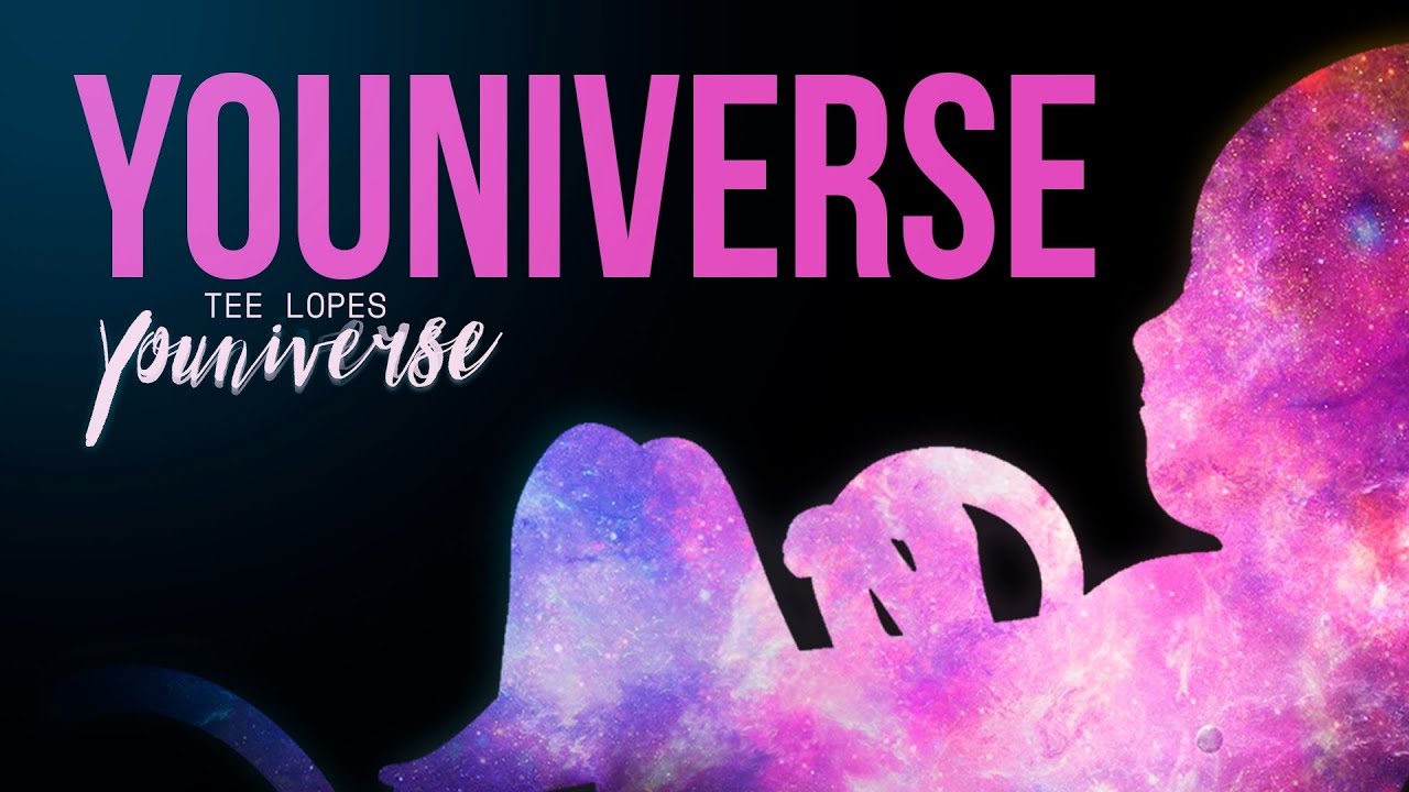 Tee Lopes - Youniverse (single)
