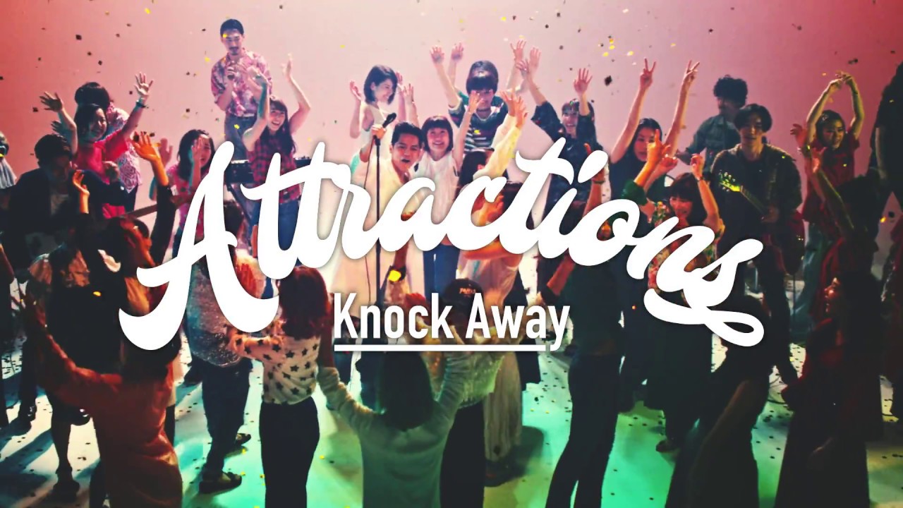 Attractions - Knock Away (official video)