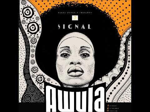 Signal - Awula Prod by Sei
