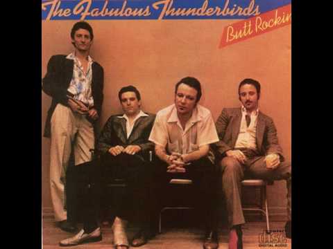 The Fabulous Thunderbirds - Tell Me Why