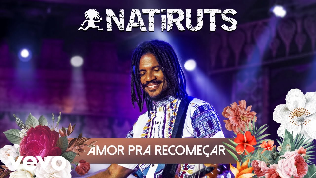 Natiruts - Amor Pra Recomeçar (Áudio Oficial)