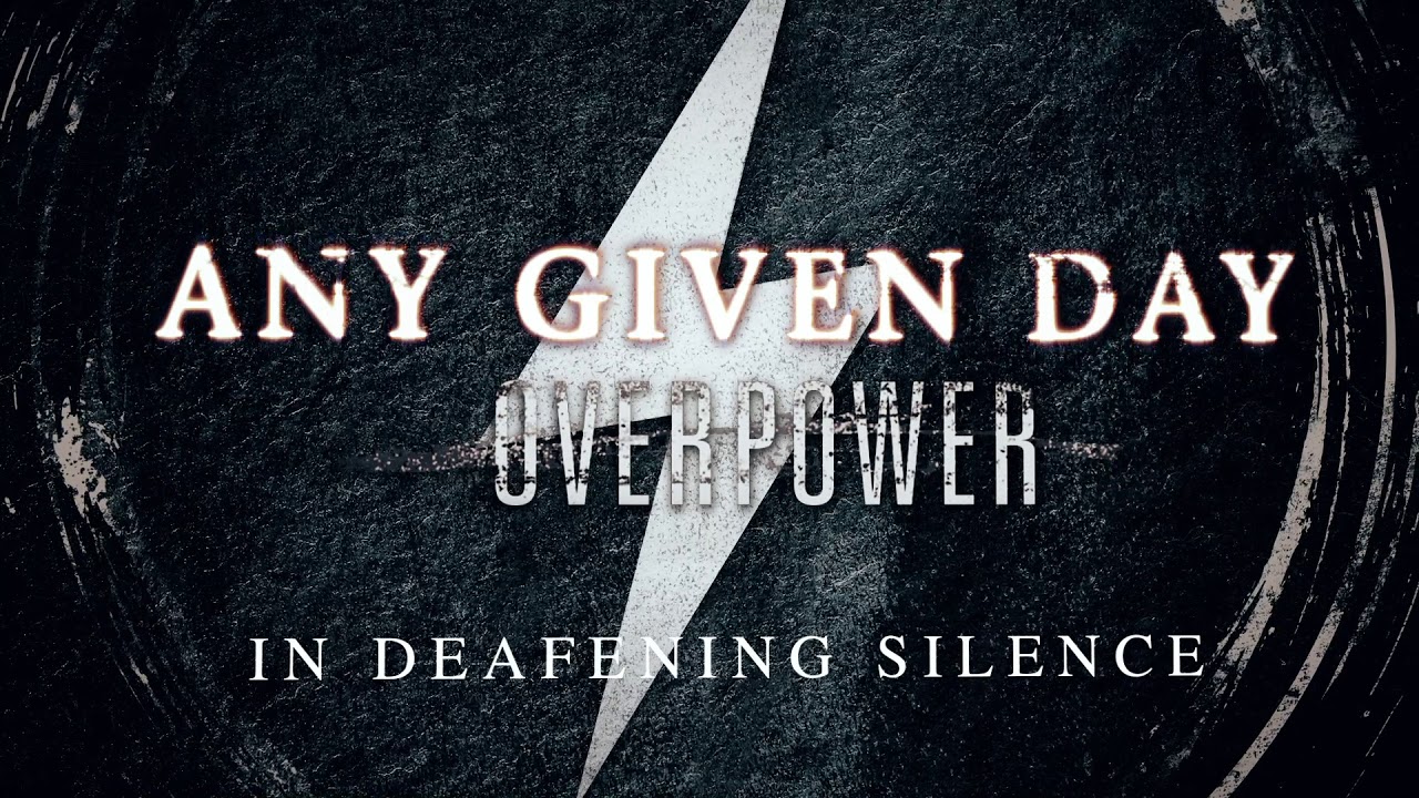 Any Given Day - In Deafening Silence (OFFICIAL AUDIO STREAM)