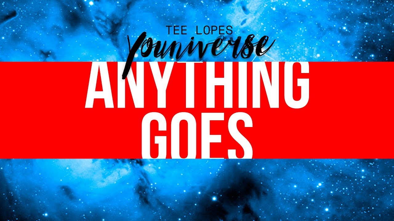 Tee Lopes Feat. Jonny Atma - Anything Goes