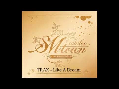 TRAX - Like A Dream (The Warmest Gift)