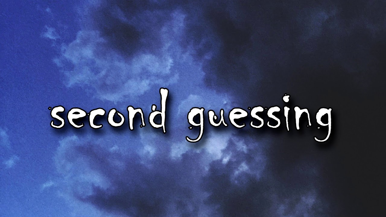 lessur - second guessing