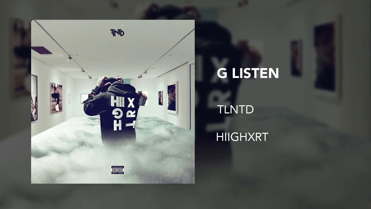 TLNTD - G Listen (prod. EP1DMC)