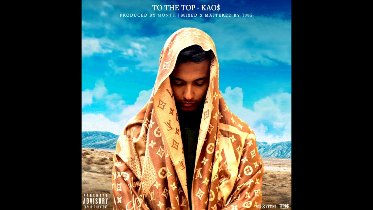 Kao$ - To The Top (Prod By Month)