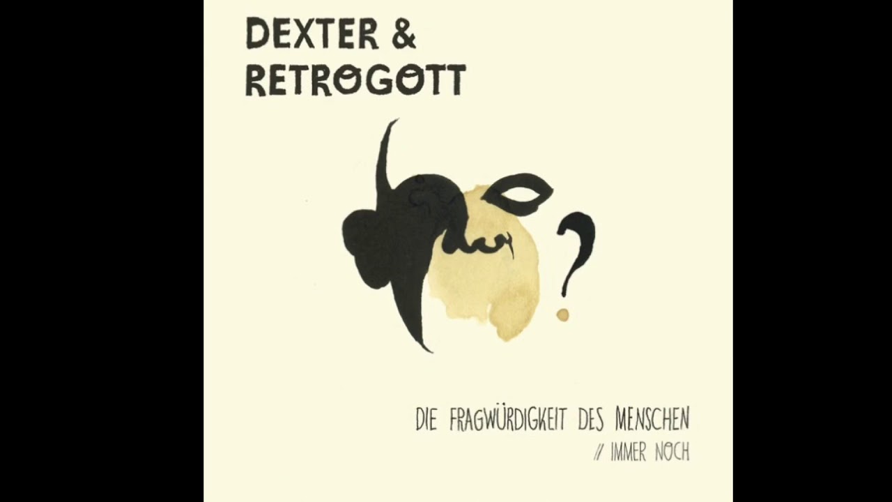 Dexter & Retrogott - Die Fragwürdigkeit des Menschen