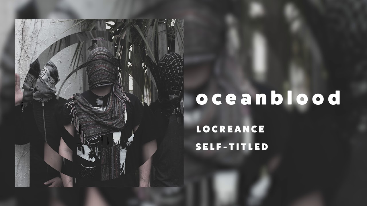 LOCREANCE - oceanblood