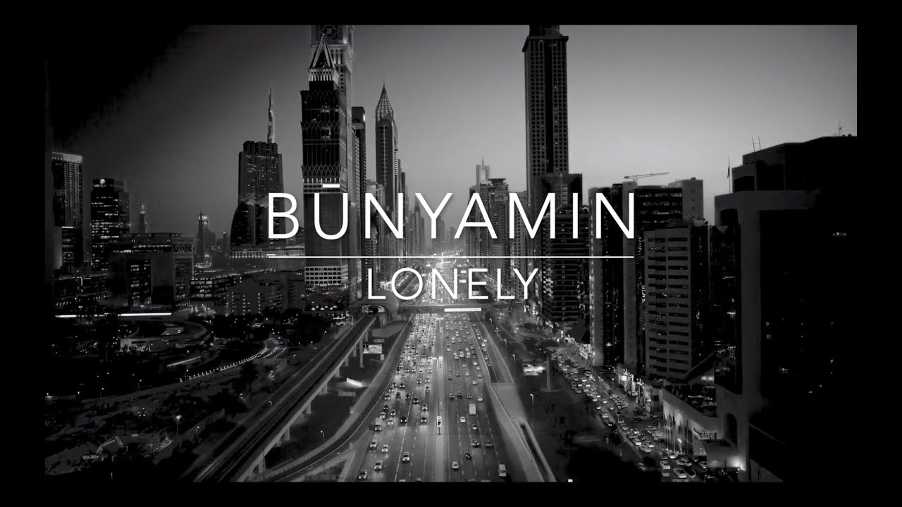 BŪNYAMIN - Lonely [Official Lyric Video]