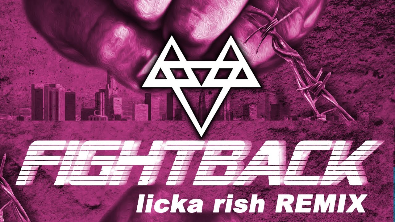 NEFFEX - Fight Back (licka rish Remix) [Copyright Free]