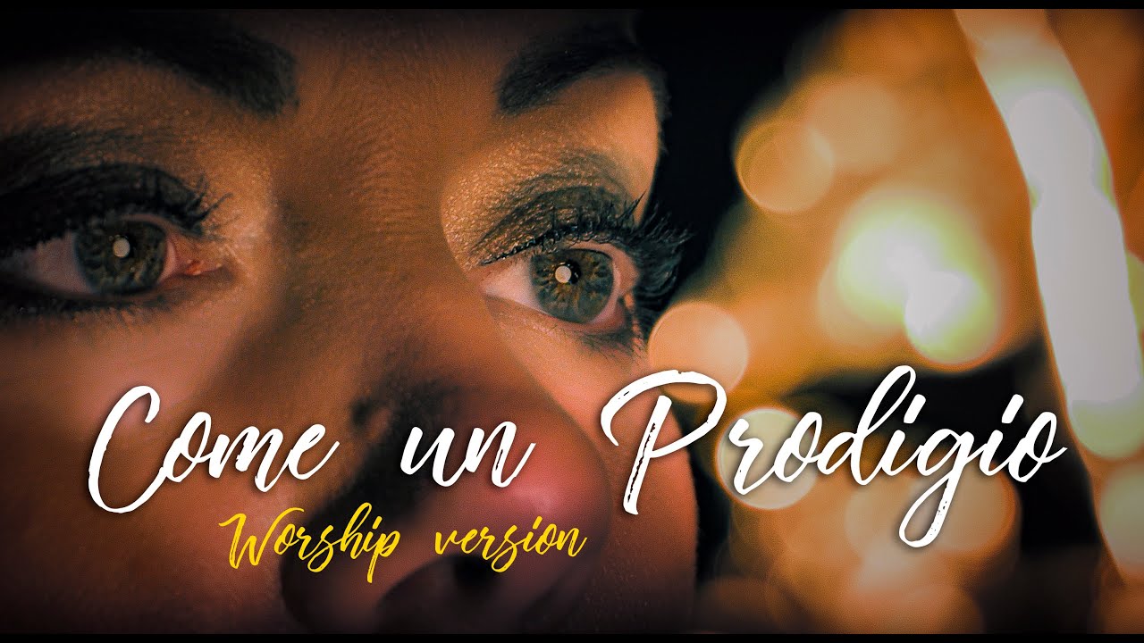Come un Prodigio (Worship Version) - Debora Vezzani (Official Music Video)