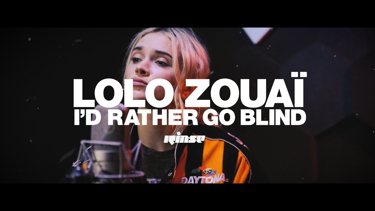 Rinse Sessions: Lolo Zouaï - I'd Rather Go Blind (Etta James Cover)
