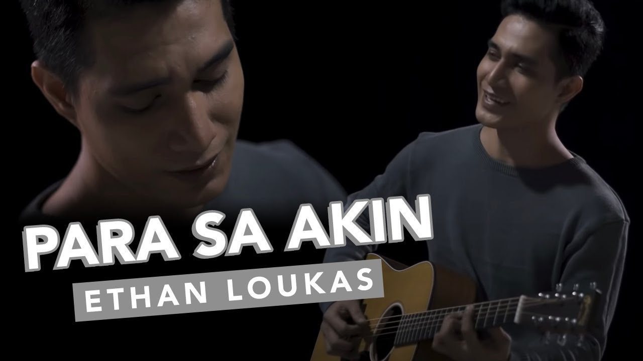 Para Sa Akin - Ethan Loukas (Official Music Video)