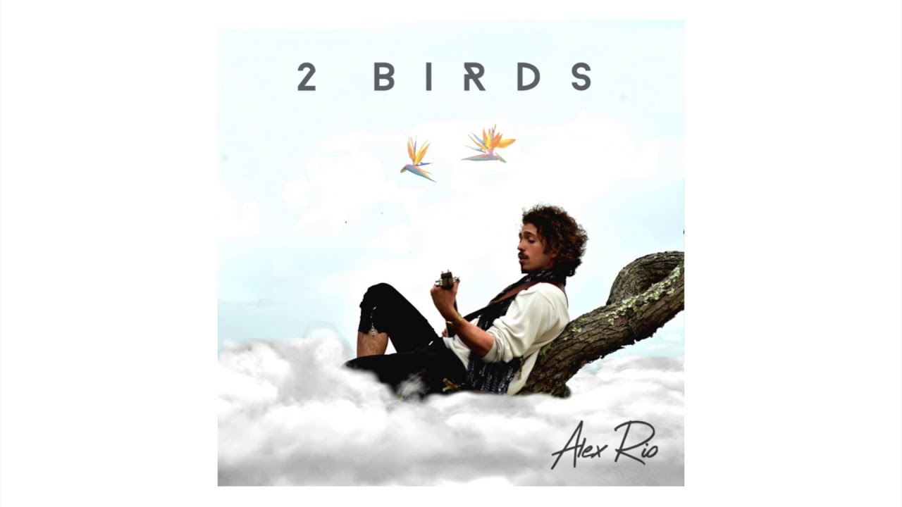 Alex Rio - 2 Birds (Official Audio)