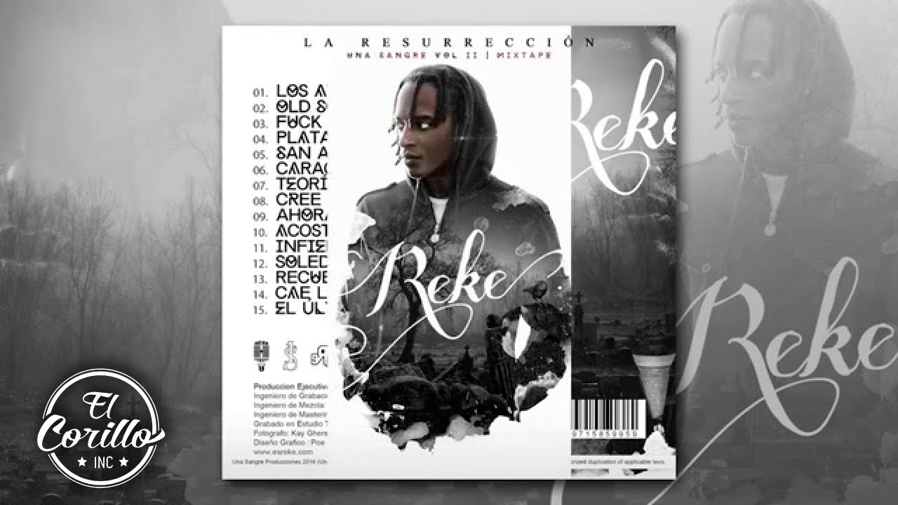 6. Reke - Caracas (LA RESURRECCIÓN - UNA SANGRE VOL.2 Mixtape)