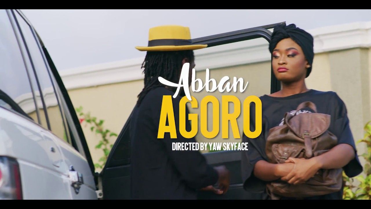 Abban - Agoro Official Video