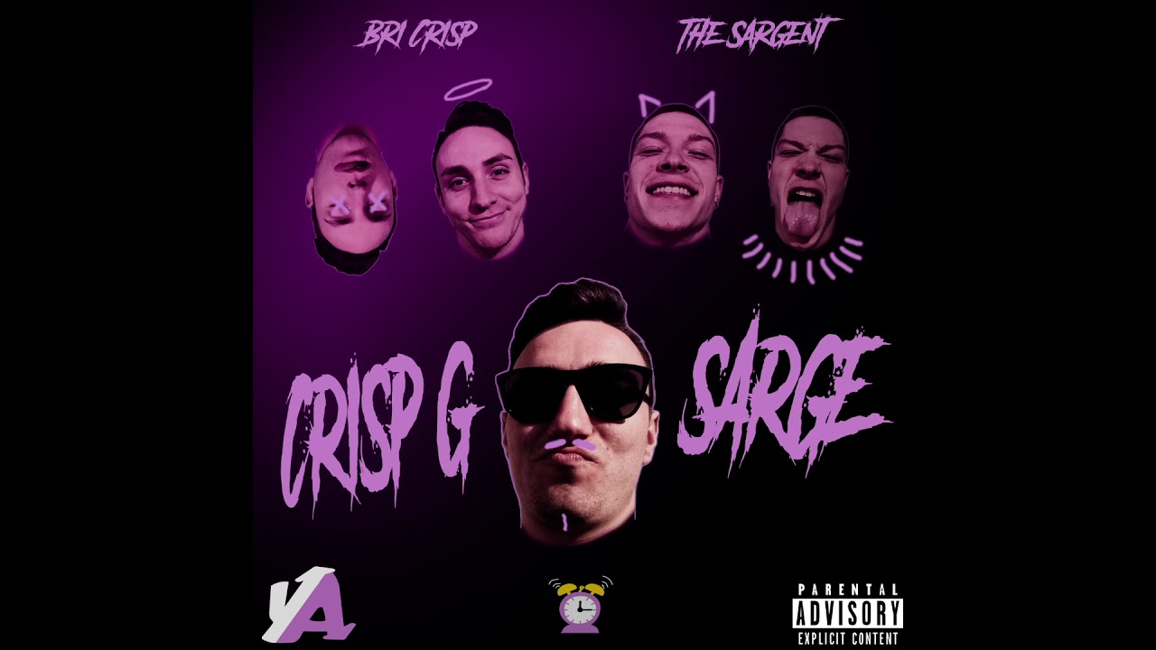 The Sargent & Bri Crisp - Crisp G Sarge (Official Audio)