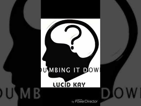 Dumbing It Down | Lucid Kay (Prod. Rekoil Chafe) | Lyrics in Description