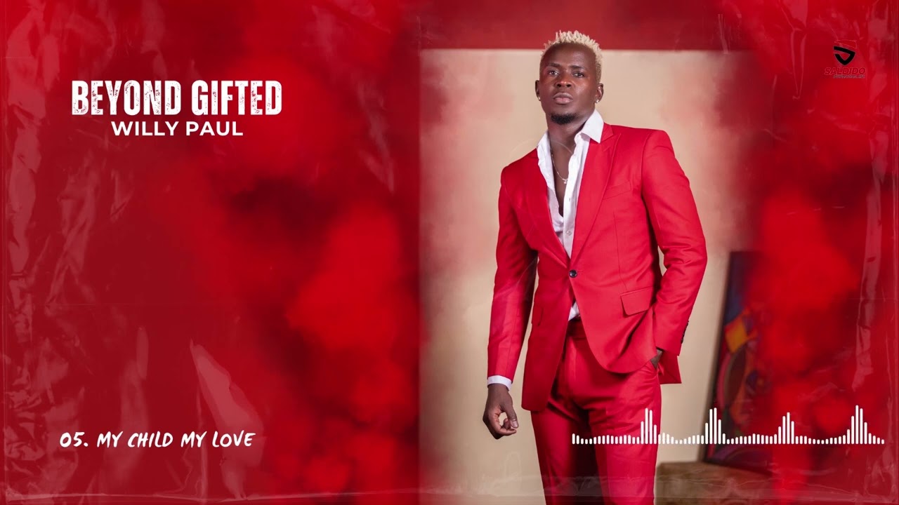 Willy Paul - My Love, My Child ( Visualizer )